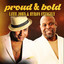 Leee John & Byron Stingily - Proud & Bold (Boogie Back)