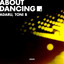 Adaru & Toni B - About Dancing