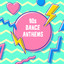 90s Dance Anthems cover