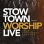 Blessed Assurance - StowTown Worship