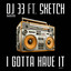 I Gotta Have It - Instrumental Mix