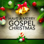 Have a Merry Gospel Christmas cover