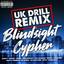 Blindsight Cypher UK Drill Remix - UK Drill Remix cover