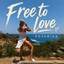 Rosemika - Free To Love