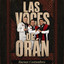 LAS VOCES DE ORAN - Las Buenas Costumbres