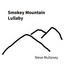 Smokey Mountain Lullaby