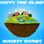 Happy Time Island Nursery Rhymes cover