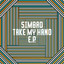 Take My Hand - Jimpster Remix