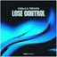 Lose Control - Extended