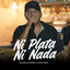 Ni plata ni nada - Ivan Ballesteros Jaime Mesa