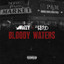 Bloody Waters (feat. Mozzy) cover