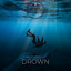 Would not let you drown cover