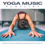 Yoga Music Playlist: Relaxing Music For Yoga Class, Music For Meditation, Relaxation, Healing, Wellness, Mindfulness and Spa Music, Vol. 2 cover
