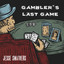 Jesse Smathers - Gambler's Last Game