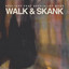 Walk & Skank - Extended Mix