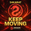 Keep Moving - Extended Mix