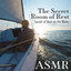 The Secret Room of Rest: Sounds of Boat on the Water ASMR (Storm, Waves, Cruise Ship, Underwater Boat, Wooden Boat, Paddle Sounds, Sailboat) cover