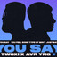 You Say - Extended Mix