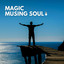 Magic Musing Soul cover