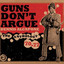 Guns Don't Argue, The Anthology (1970-1977) cover