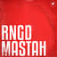 RNGD MASTAH