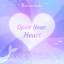Open Your Heart cover