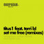 Set Me Free (feat. Terri B!) - Calvertron Remix