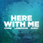 Here With Me - Original Mix artwork
