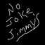 No Joke Jimmy's - Be Proud Of The Gray In Your Hair