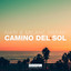 Camino Del Sol - Extended Mix