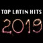 Top Latin Hits 2019 cover