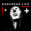 Darkness Life