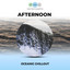 Afternoon Oceanic Chillout cover