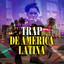 Trap de América Latina cover