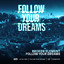Follow Your Dreams - Extended Mix