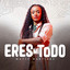 MATTY MARTINEZ - ERES MI TODO