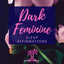 Dark Feminine Affirmations For Sleep cover