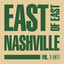 East Of East Nashville, Vol. 1 (An Experimental Country and Folk Compilation) cover