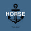 Horse - Truly Gone