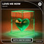 Love Me Now cover