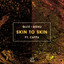 Skin To Skin (feat. Cappa) - Extended Mix