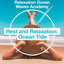 Rest and Relaxation: Ocean Tide cover