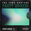 The Funk Hunters, Kraak & Smaak - Party Rockin - Kraak & Smaak Remix