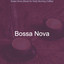 Bossa Nova (Music for Early Morning Coffee) cover