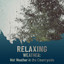 Relaxing Weather: Wet Weather in the Countryside cover
