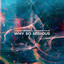 Why So Serious - Extended Mix