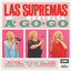 Album cover of A Go Go by Las Supremas De Mostoles