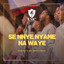 Se Nnye Nyame Na Waye cover