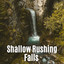 Shallow Rushing Falls cover