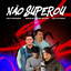 Não Superou cover
